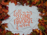 Fall is my second favorite f-word T-Shirt